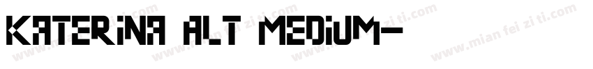 Katerina Alt Medium字体转换